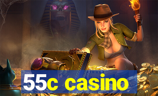 55c casino